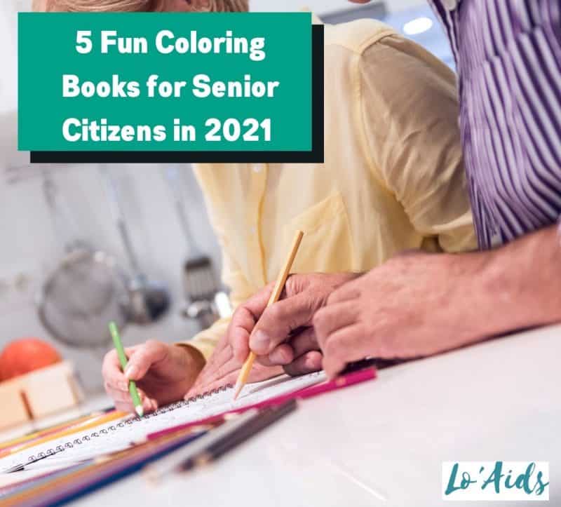 Coloring Books For Seniors Top 5 Best Picks In 2023