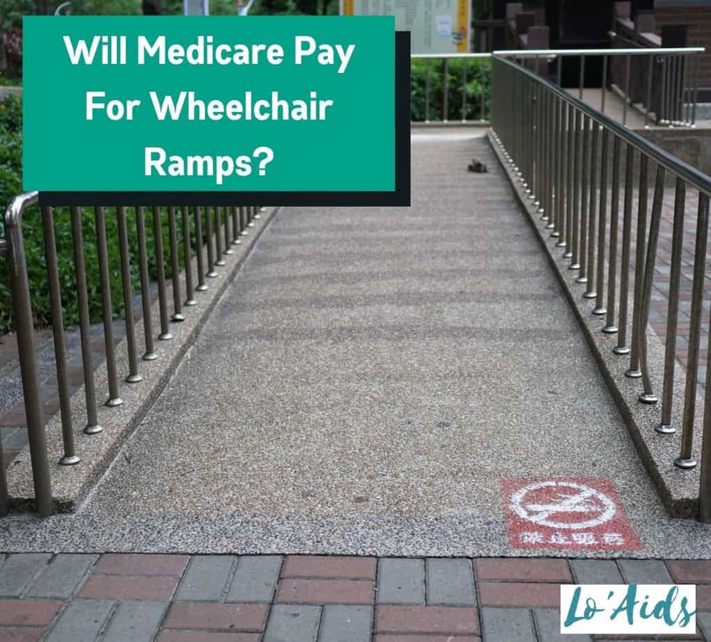 will-medicare-pay-for-wheelchair-ramps-definitive-guide