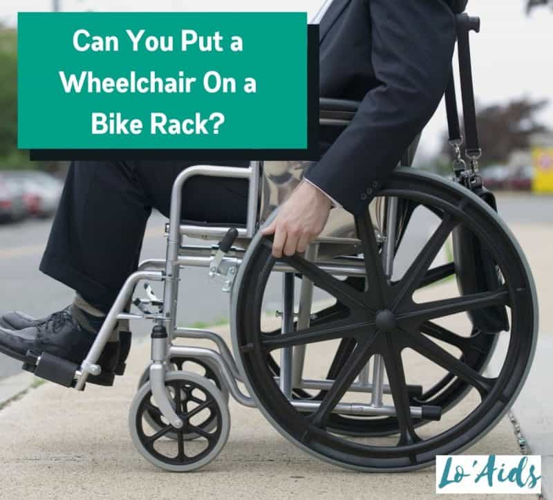 Can You Put A Wheelchair On A Bike Rack? (Question Answered)