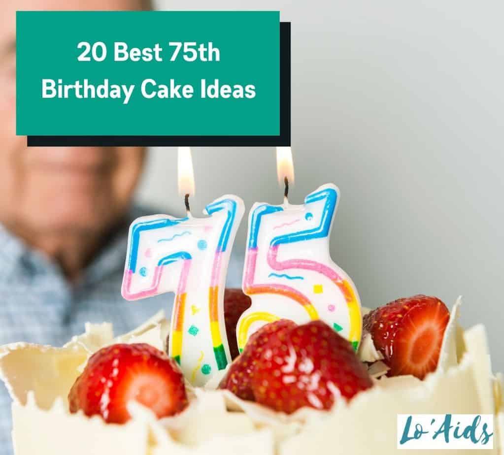 75th Birthday Cakes - Fun Cake Ideas for a 75 Year Old Man or Woman