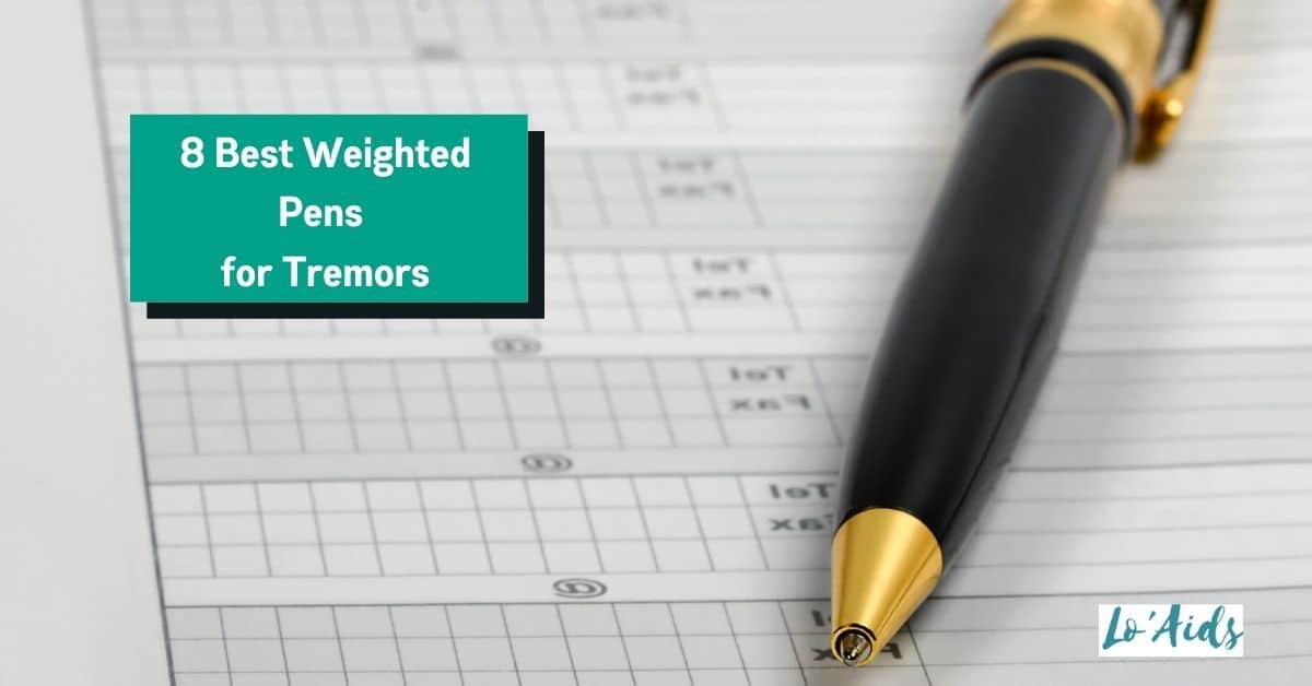 8 Best Weighted Pens For Tremors (currentyear Complete Review)