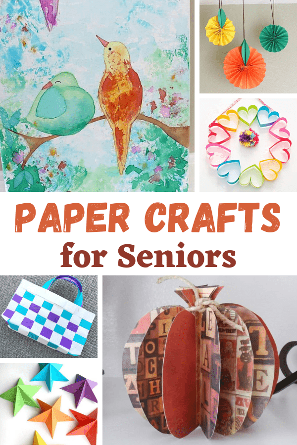 Various paper crafts for seniors