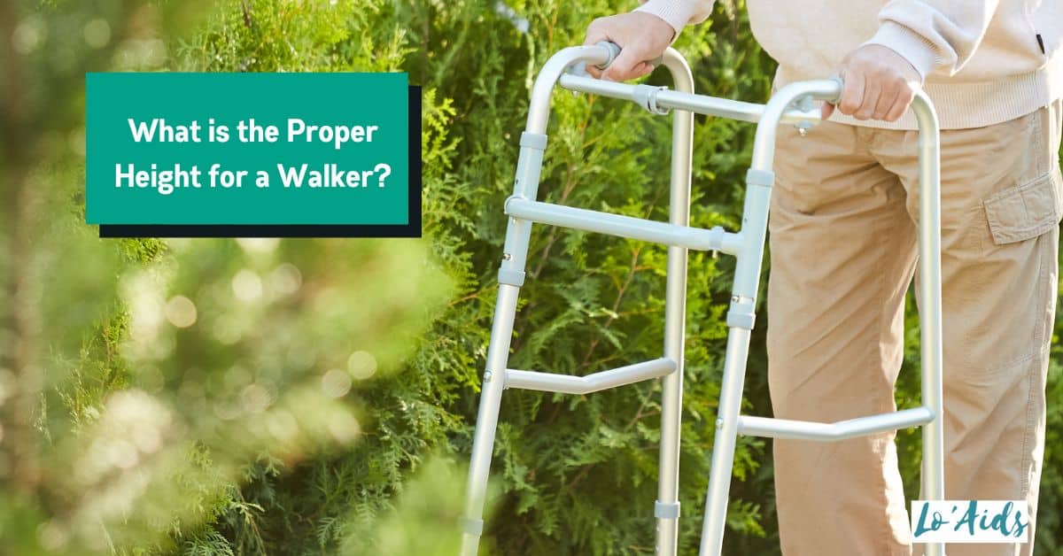 What Is The Proper Height For A Walker? [Tips You Need]