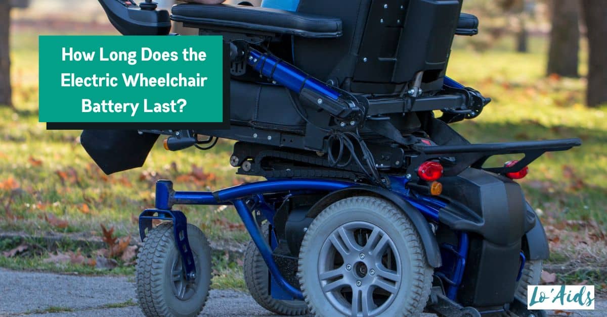 How Long Does The Electric Wheelchair Battery Last? [Guide]