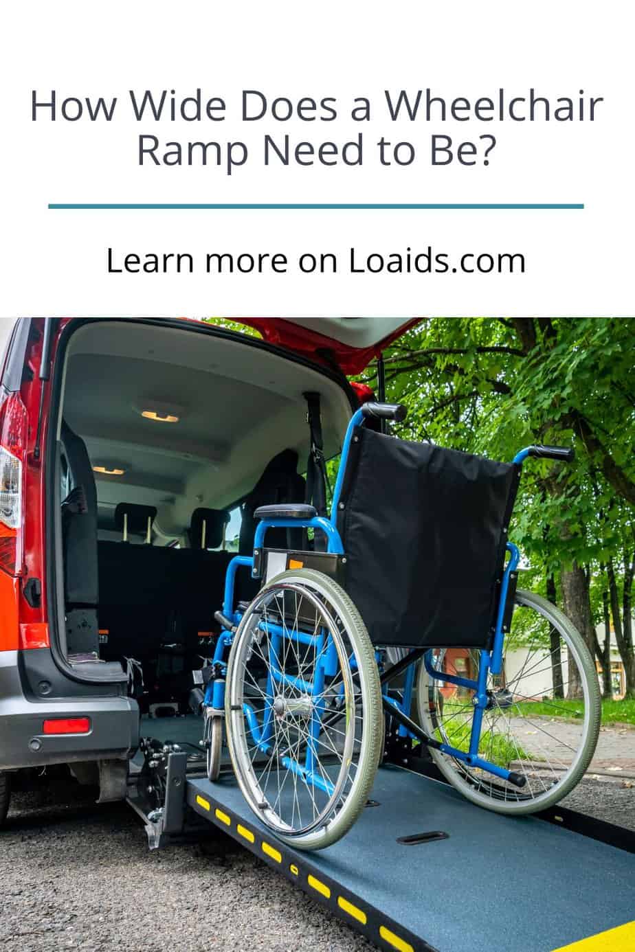 How Wide Does a Wheelchair Ramp Need To Be