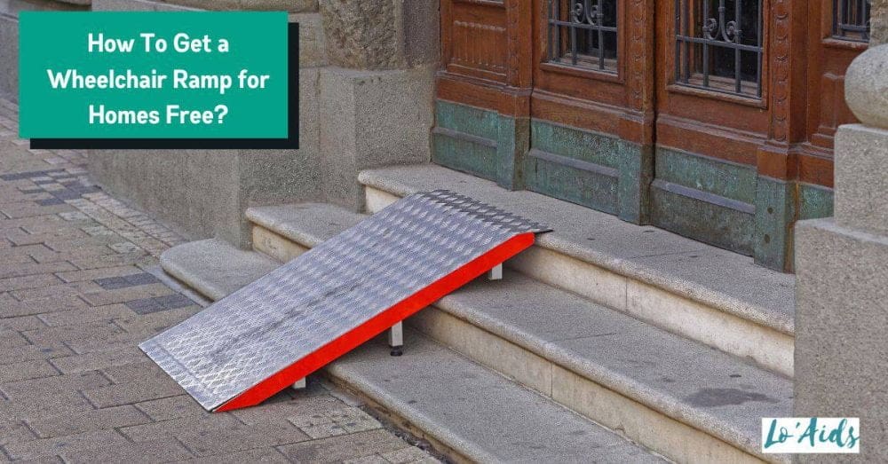 Wheelchair Ramps For Homes Free [Know How To Get One]