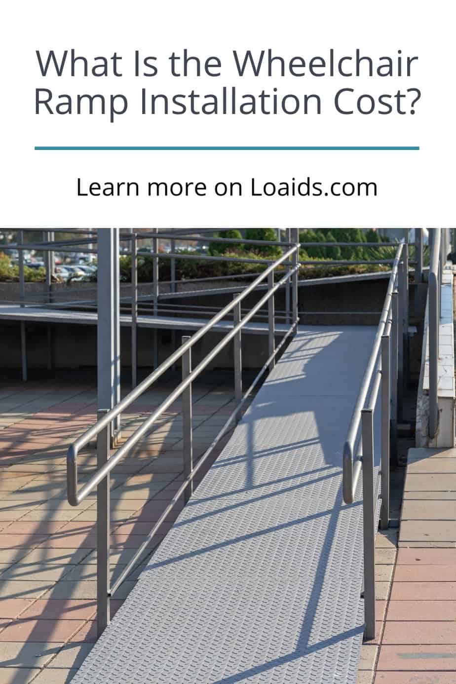 wheelchair ramp installed but how much does wheelchair ramp installation cost