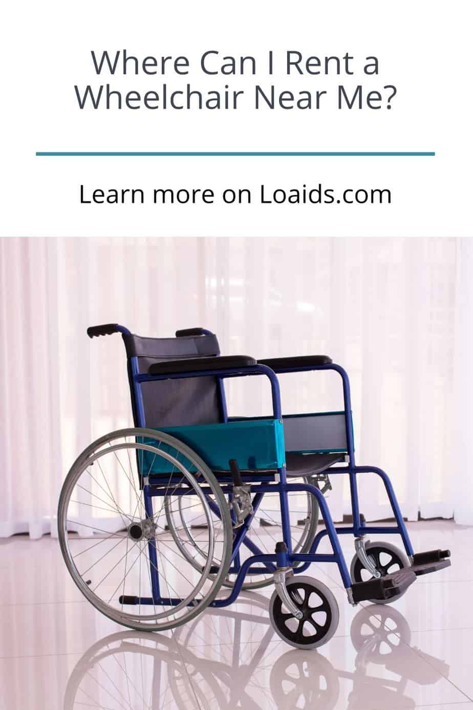 Where Can I Rent a Wheelchair Near Me?