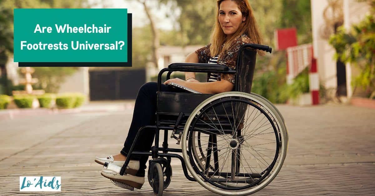 Are Wheelchair Footrests Universal? (Choosing The Right One)