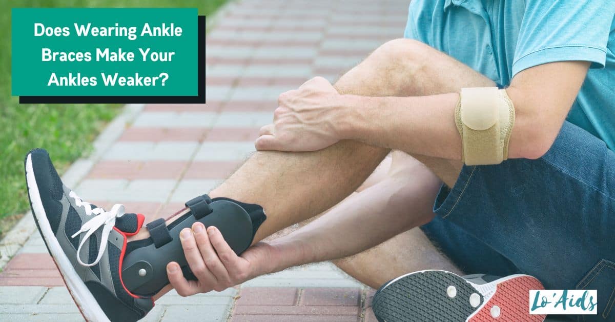 Does Wearing Ankle Braces Make Your Ankles Weaker? Find Out!