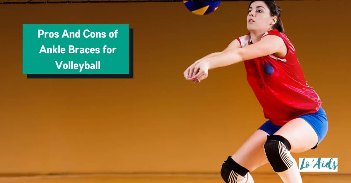 Pros And Cons Of Ankle Braces For Volleyball (Guide)