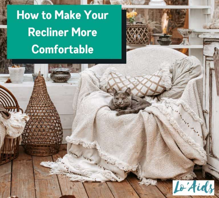 How To Make A Recliner More Comfortable Top Tips And Tricks