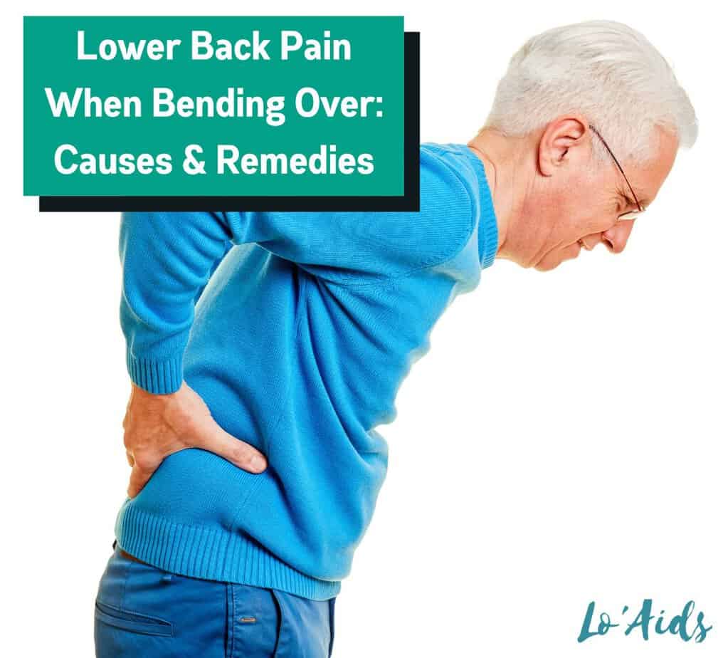 senior experiencing Lower Back Pain When Bending Over