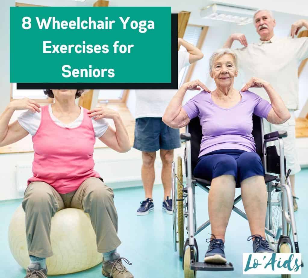 Wheelchair yoga exercises for seniors